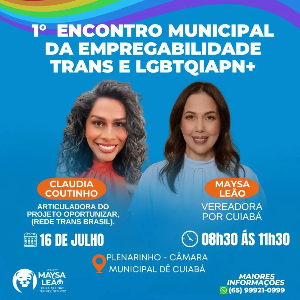 Inclusão Cuiabá sedia 1º Encontro Municipal da Empregabilidade Trans e LGBTQIAPN+