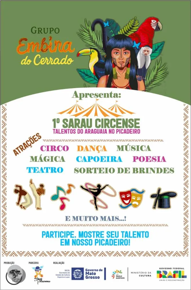 PICADEIRO NA ALDEIA Projeto Sarau Circense leva espetáculo gratuito a municípios do Vale do Araguaia