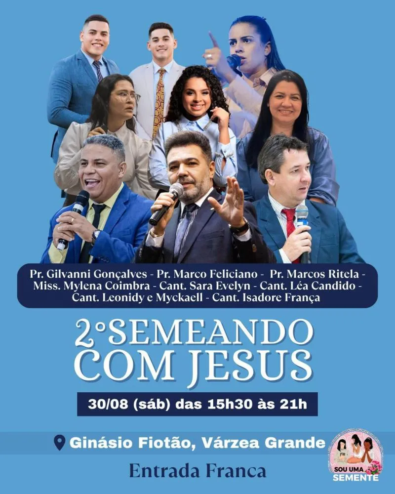Fé, adoração e palavra no 2º Semeando com Jesus em Várzea Grande