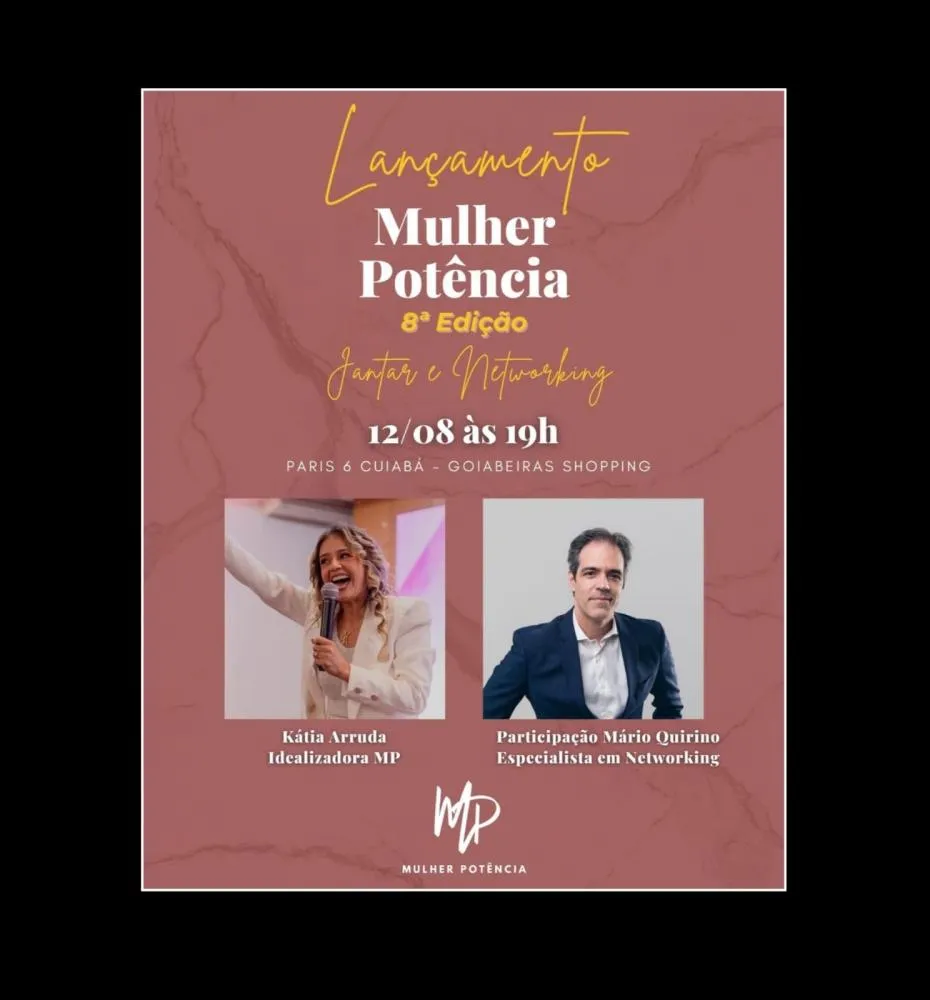 12 de agosto 19h, lançamento no Paris6, do Evento Mulher Potência 8a edição que será em 28novembro24!
