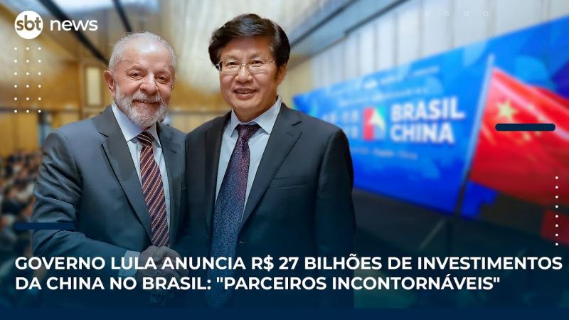 Governo Lula anuncia R$ 27 bilhões de investimentos da China no Brasil: 