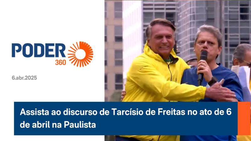 Assista ao discurso de Tarcísio de Freitas no ato de 6 de abril na Paulista