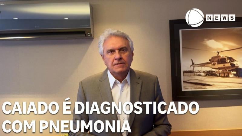 Ronaldo Caiado é diagnosticado com pneumonia